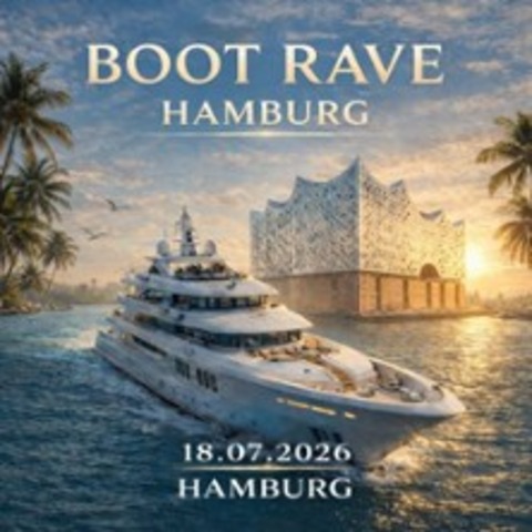 Boot Rave Hamburg - HAMBURG - 18.07.2026 13:00