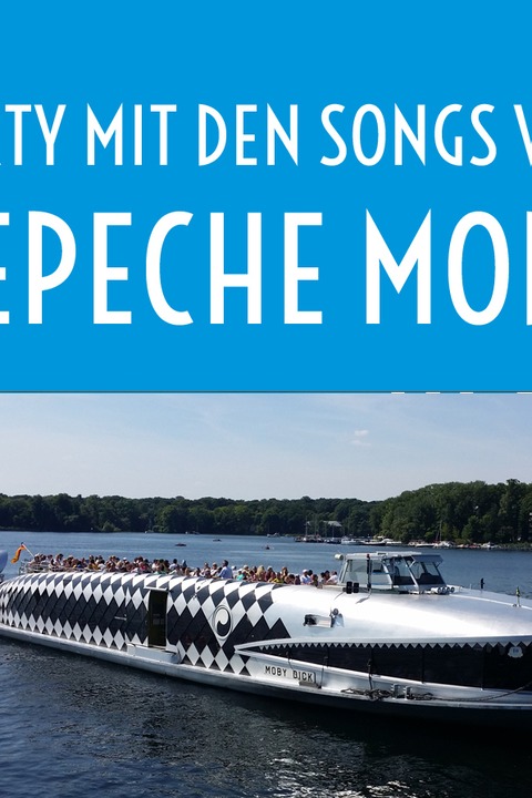 Party mit den Songs von Depeche Mode - Depeche Moda Party auf der Havel - Berlin - 27.06.2026 18:30