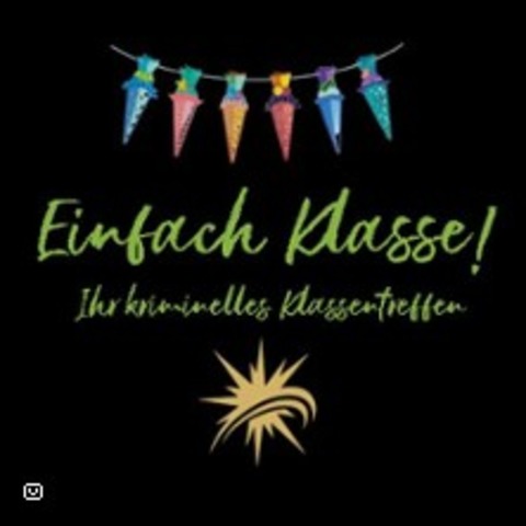 Einfach Klasse - Dinnertheater - MEMMENDORF - 26.02.2027 19:00