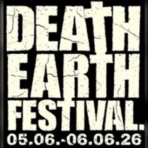 19. Death Earth Festival - Weekend Ticket - ROSENTHAL - 05.06.2026 17:00
