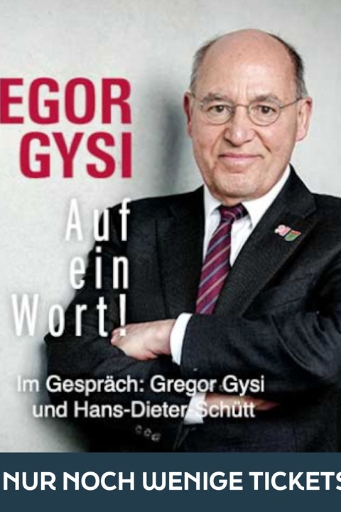 Auf ein Wort, Herr Gysi � mit Dr. Gregor Gysi - Freital - 02.04.2026 19:30