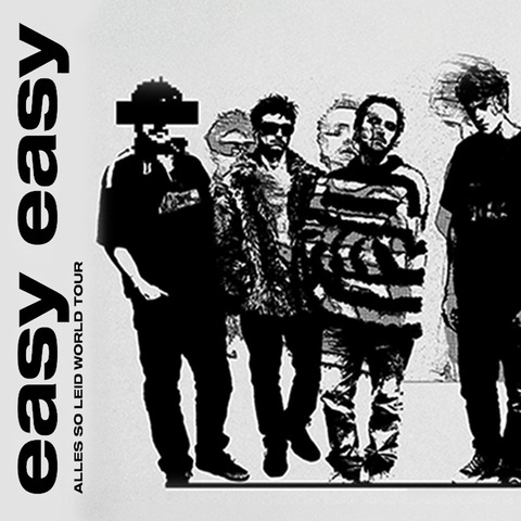 EASY EASY - Alles so Leid World Tour 2026 - OBERHAUSEN - 19.04.2026 19:00