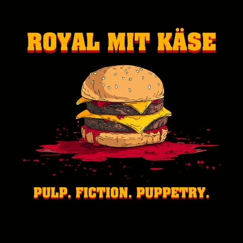 Royal mit K�se - Pulp.Fiction.Puppetry - Karlsruhe - 05.04.2026 19:00