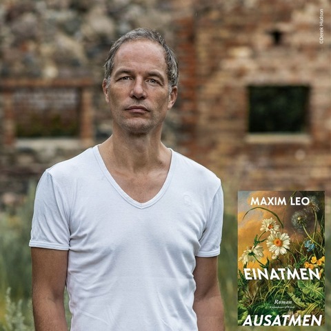 Maxim Leo liest „Einatmen. Ausatmen.“ - Leipzig - 29.04.2026 20:00
