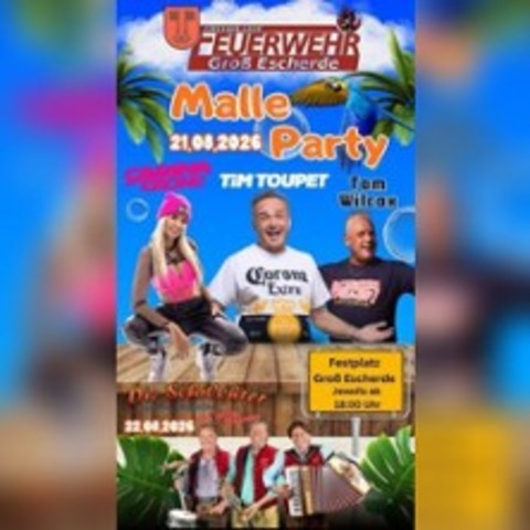 Malle Party in Gro� Escherde | Tim Toupet Carina Crone und Tom Wilcox - NORDSTEMMEN - 21.08.2026 18:00