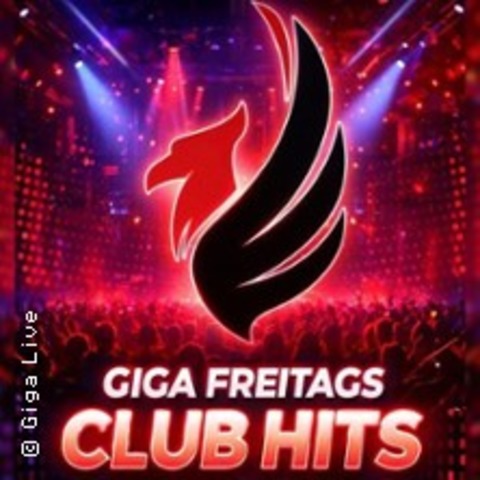 Giga Freitags Club Hits - BRANDENBURG AN DER HAVEL - 27.02.2026 22:00