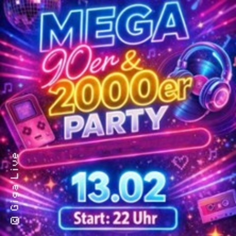Mega 90er/2000er Party - BRANDENBURG AN DER HAVEL - 13.02.2026 22:00