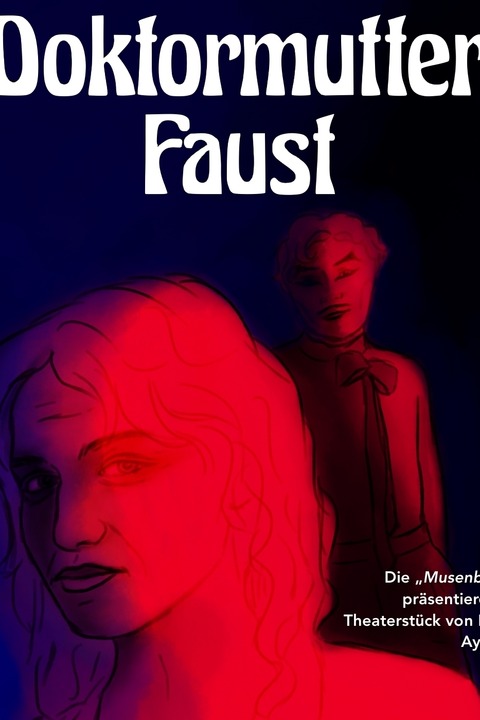 Theaterspass 2026: „Doktormutter Faust“ - St. Ingbert - 24.04.2026 19:00