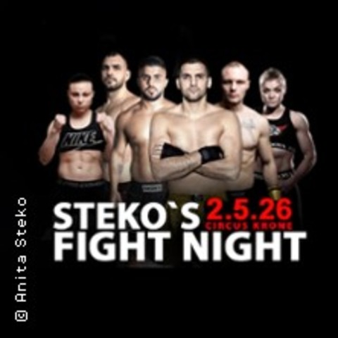 STEKO'S FIGHT NIGHT - WM K�mpfe mit F. Mehmeti, O. Plasene, C. Netza u.a. - M�nchen - 02.05.2026 18:00