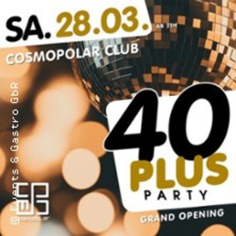 40Plus Party - Grand Opening - ERFURT - 28.03.2026 21:00