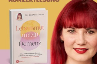 Konzertlesung Dr. Sarah Straub - Lebensmut trotz(t) Demenz