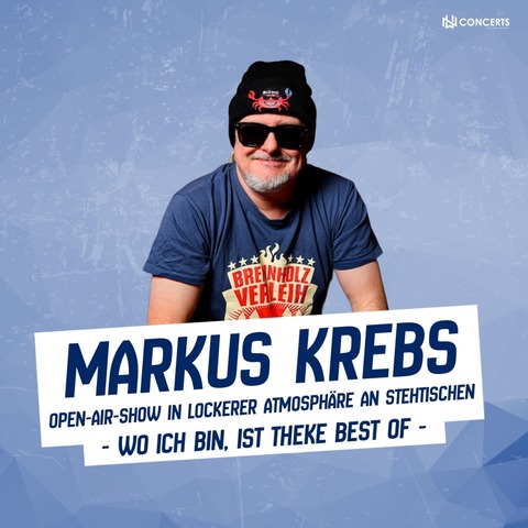 Markus Krebs Open Air Show - Wo ich bin, ist Theke - Best of - Nordhorn - 16.08.2026 19:00