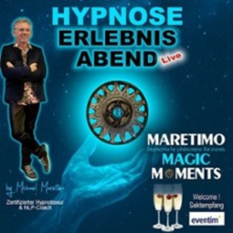 Hypnose & Meditation Erlebnisabend - mit Michael Maretimo - Stuttgart - 16.05.2026 18:00