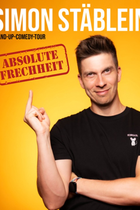 Simon St�blein - Absolute Frechheit - Dresden - 06.03.2026 20:00