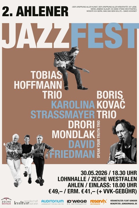 2. AHLENER JAZZFEST - mit dabei: Tobias Hoffmann Trio Speak Your Truth-Trio Karolina Strassmayer, Drori Mondlak David Friedman Boris Kovac Trio - Ahlen - 30.05.2026 18:30