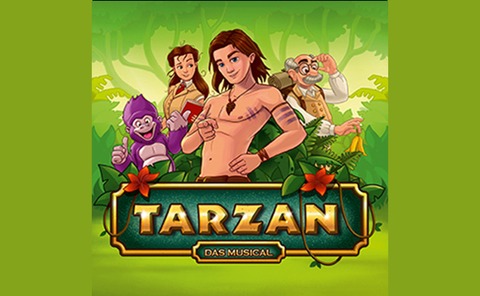 Tarzan - das Musical - Das Highlight f�r die ganze Familie! - Glauchau - 25.02.2027 16:00