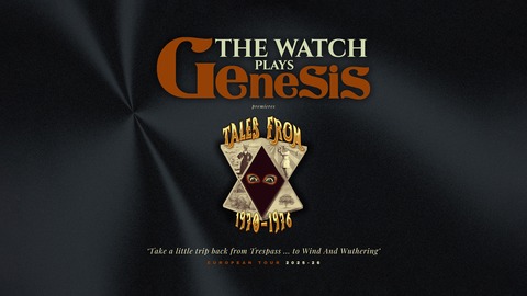 The Watch plays Genesis - Tales from 1970 - 1976 - Aschaffenburg - 06.11.2026 19:30