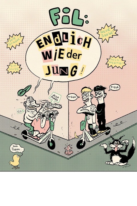 Fil - Endlich Wieder Jung - Berlin - 10.07.2026 20:00