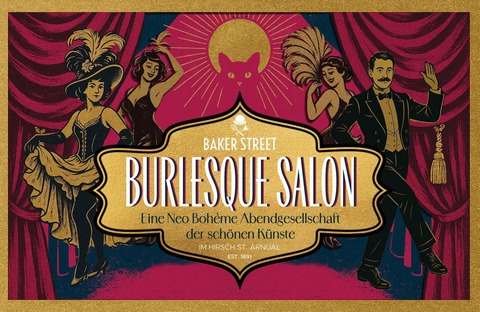 Burlesque Salon - Die Neo Boh�me Abendgesellschaft der sch�nen K�nste - Saarbr�cken - 25.06.2026 19:30