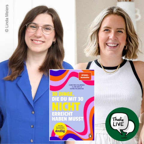„Mit 30? Muss ich nicht“ - Live Booktalk mit Christina Calaminus und Clare Devlin - Berlin - 27.05.2026 20:00