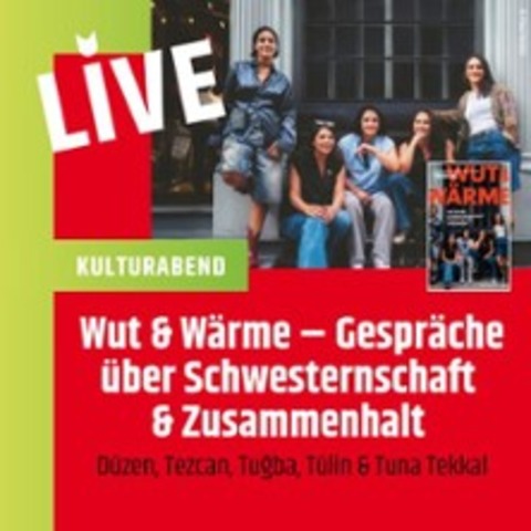 Kulturabend: Wut & W�rme - BERLIN - 17.03.2026 19:00