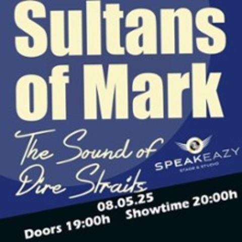 Sultans Of Mark - BERLIN - 08.05.2026 20:00