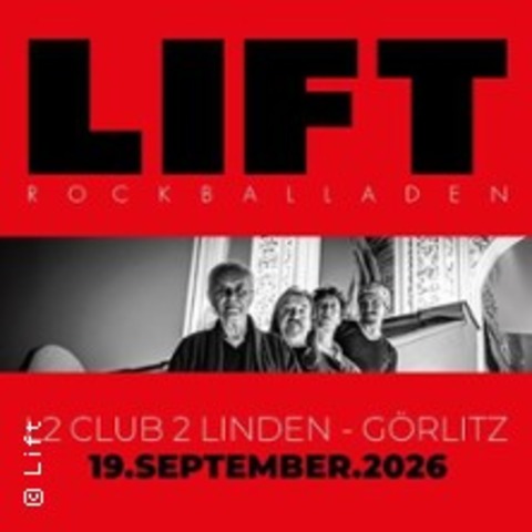 Lift Rockballaden Live - G�rlitz - 19.09.2026 18:00