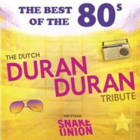 Snake Union - Duran Duran Tribute - The Best of the 80s - Flensburg - 16.05.2026 20:00