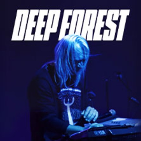 Deep Forest - Tour 2026 - Hamburg - 04.10.2026 20:00
