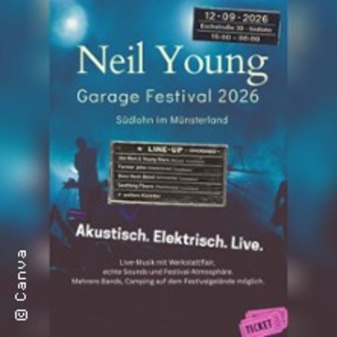 Neil Young Garage Festival 2026 - S�DLOHN - 12.09.2026 15:00