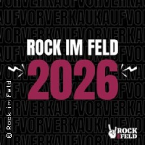Rock im Feld 2026 - ROTENHAIN - 22.08.2026 18:00