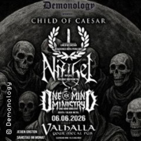 Child Of Caesar + Niflhel + One Mind M. - K�LN - 06.06.2026 18:00