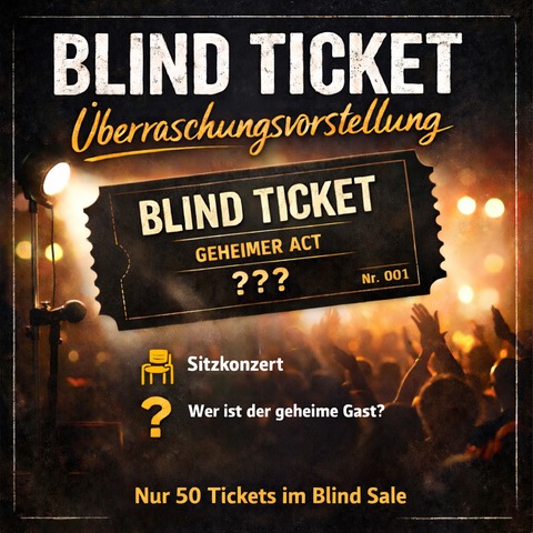 Blind Ticket Sale - �berraschungsvorstellung - Nordhorn - 25.09.2026 20:00