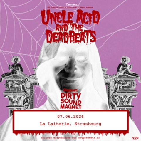 Uncle Acid & the Deadbeats + Dirty Sound Magnet - Stra�burg - 07.06.2026 19:00