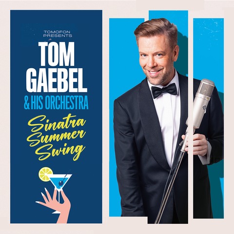 Tom Gaebel & His Orchestra - Sinatra Summer Swing - Mannheim - 16.08.2026 19:30