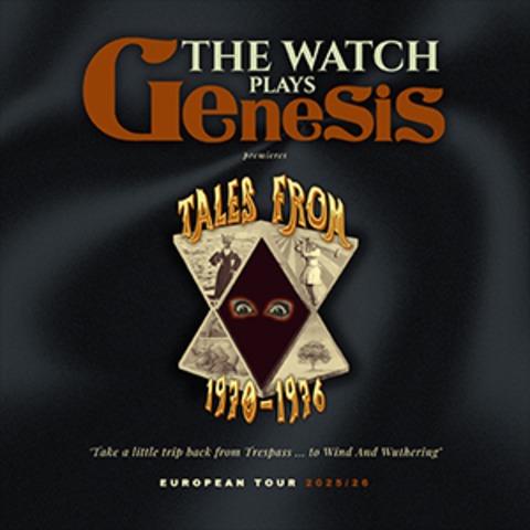 The Watch plays Genesis - Tales from 1970 - 1976 - Pratteln - 25.10.2026 19:00