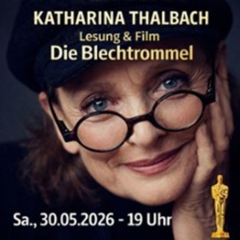 Lesung+Film: Katharina Thalbach - Die Blechtrommel - Rostock - 30.05.2026 19:00