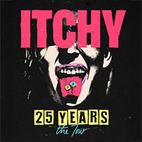 Itchy - 25 Years - The Tour - Hamburg - 03.12.2026 20:00