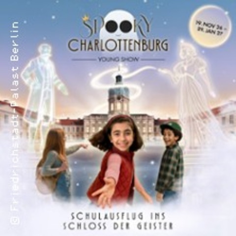 Friedrichstadt-Palast: SPOOKY CHARLOTTENBURG - Young Show - BERLIN - 15.01.2027 16:00