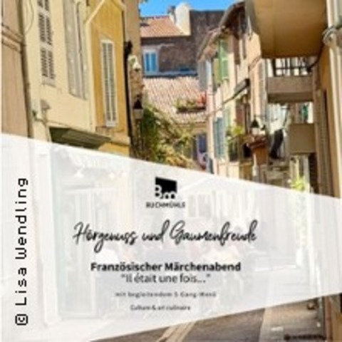 Franz�sischer M�rchenabend - il etait uns fois - BERGISCH GLADBACH - 25.09.2026 18:00