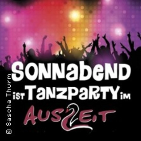 Tanzparty im Auszeit - NEUKIERITZSCH - 07.11.2026 20:00