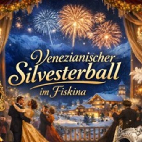Silvesterball - FISCHEN IM ALLG�U - 31.12.2026 19:00