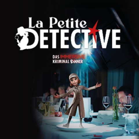 La Petite D�tective - Sherlys Spurensuche - Das immersive Krimidinner - Kulinarischer Genuss und garantierte Unterhaltung - Ludwigsburg - 30.10.2026 19:00