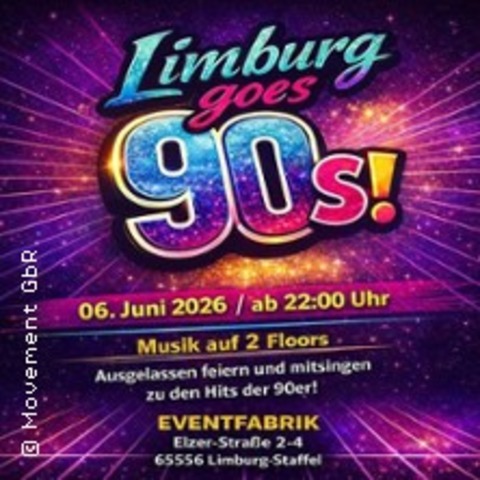 Limburg goes 90s - LIMBURG AN DER LAHN (STAFFEL) - 06.06.2026 22:00