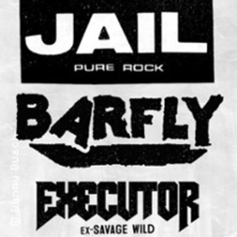 Jail + Barfly + Executor - Hard 'n' Heavy Revival Vol. 2 - Mannheim - 06.06.2026 20:00