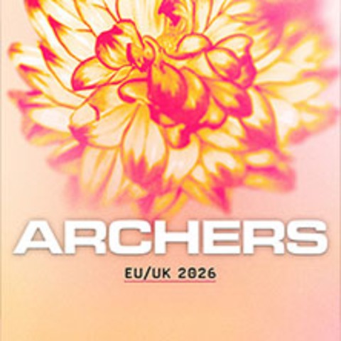 Archers - EU/UK 2026 - M�NCHEN - 24.04.2026 20:00