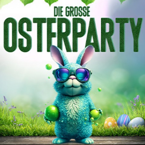 Die Gro�e Osterparty - Beats.Party.Spring Vibes. - Aurich - 05.04.2026 22:00