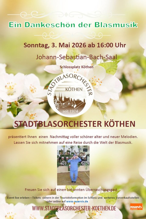 Fr�hlingsfest der Blasmusik - Stadtblasorchester K�then - K�then - 03.05.2026 16:00