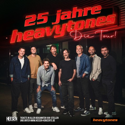 heavytones - 25 JAHRE - Die Tour - K�ln - 07.01.2027 20:00