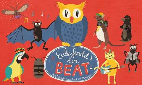 Eule findet den Beat - Das Theater-Konzert - ein Entdeckerflug durch die Musikwelt - Ludwigsburg - 23.01.2027 16:30